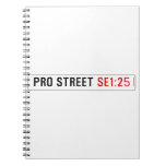 PRO STREET  Notebooks