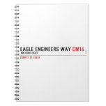 Eagle Engineers way  Notebooks