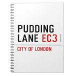 PUDDING LANE  Notebooks