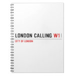 LONDON CALLIng  Notebooks