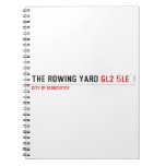 The rowing yard  Notebooks
