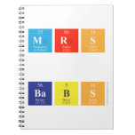 MRS
 
 BABS  Notebooks