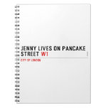 Jenny lives on pancake Street  Notebooks