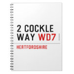 2 Cockle Way  Notebooks