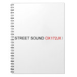STREET Sound  Notebooks
