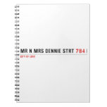 Mr n Mrs Dennie strt  Notebooks