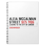 Aleia Mccalman Street  Notebooks