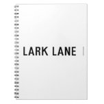 LARK LANE  Notebooks
