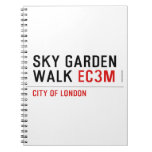 sky garden walk  Notebooks