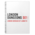 london dungeons  Notebooks