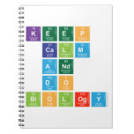 KEEP 
 CALM
 AND 
 DO 
 BIOLOGY  Notebooks