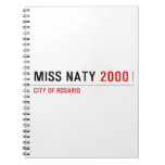 Miss Naty  Notebooks