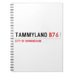 TAMMYLAND  Notebooks