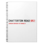 Chatterton Road  Notebooks