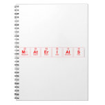 Materials  Notebooks