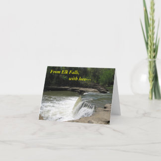 Notecard:  From Elk Falls, with love--- Card