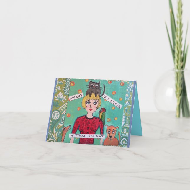Notecard-My life is a circus without the tent. Card (Front)