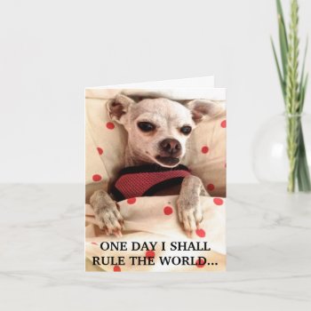 Notecard-one Day I Shall Rule The World Card by badgirlart at Zazzle