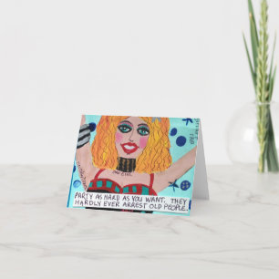 NOTECARD-THEY HARDLY EVERY ARREST OLD PEOPLE CARD