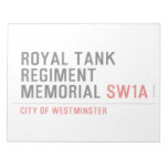 royal tank regiment memorial  Notepads