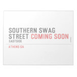 SOUTHERN SWAG Street  Notepads
