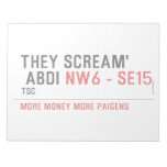 THEY SCREAM'  ABDI  Notepads