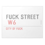 FUCK street   Notepads