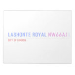 Lashonte royal  Notepads