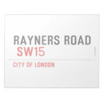 Rayners Road   Notepads
