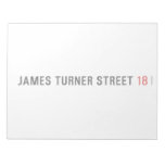 James Turner Street  Notepads
