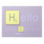 Hello
 lorna Cabrera 
 
   Notepads
