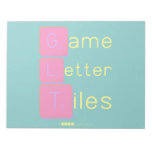 Game
 Letter
 Tiles  Notepads