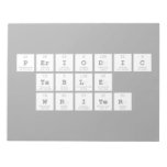 Periodic
 Table
 Writer  Notepads