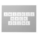 Periodic
 Table
 Writer  Notepads