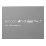 london streetsign  Notepads