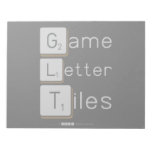 Game
 Letter
 Tiles  Notepads