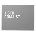 115TH Goma St  Notepads