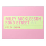 miley micklesson bond street  Notepads