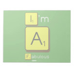I'm
 A
 Fabulous  Notepads