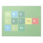 Game
 Letter
 Tiles  Notepads