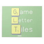 Game
 Letter
 Tiles  Notepads