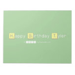 Happy Birthday Tyler  Notepads