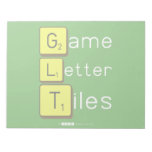 Game
 Letter
 Tiles  Notepads