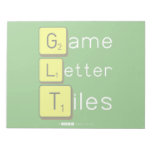Game
 Letter
 Tiles  Notepads