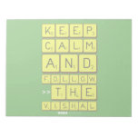 Keep
 Calm
 And
 Follow
 >>The
 Vishal  Notepads