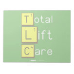 Total
 Lift
 Care  Notepads