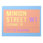 Minion Street  Notepads