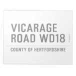 VICARAGE ROAD  Notepads