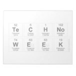Techno
 Week  Notepads