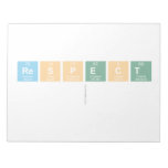 Respect
   Notepads